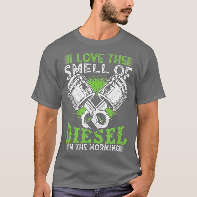 I Kärlek, Smell of Diesel på morgonen Lastbil T Shirt (Framsida)