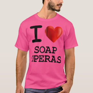 I Kärlek Soap Operas Heart T Shirt Gift Funny Pres