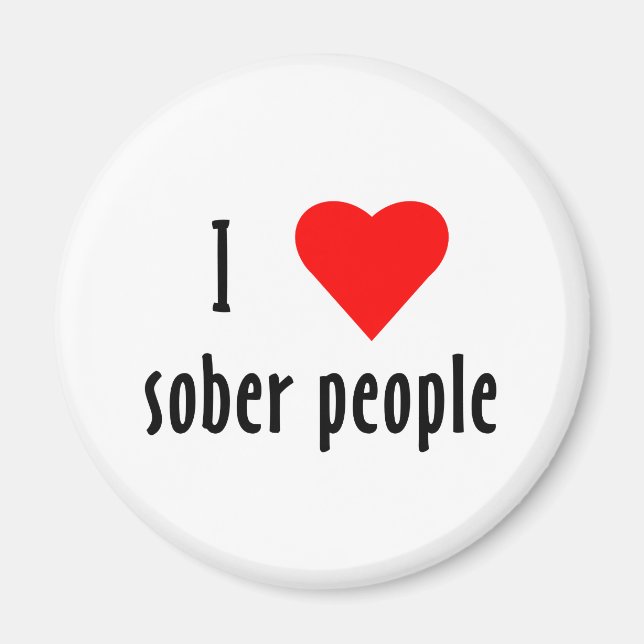 I Kärlek Sober People Magnet (Framsidan)