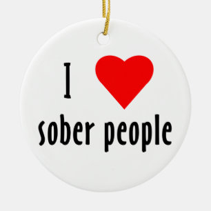 I Kärlek Sober People som säger citat Julgransprydnad Keramik