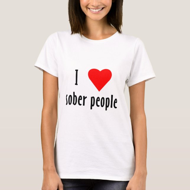 I Kärlek Sober People Tee (Framsida)