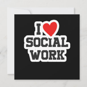 I Kärlek Social Work Social Worker Liberal Gift Inbjudningar