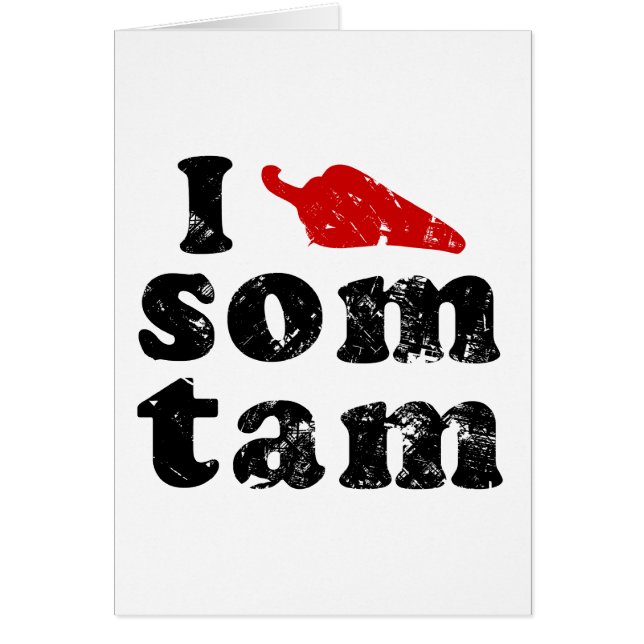 I Kärlek som Tam ❤ Thai Isaan Food Hälsningskort (Framsidan)