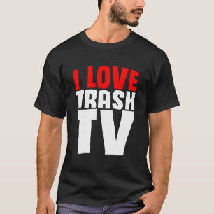 I Kärlek Sopor Tv TV-kanal Tv Wat T Shirt