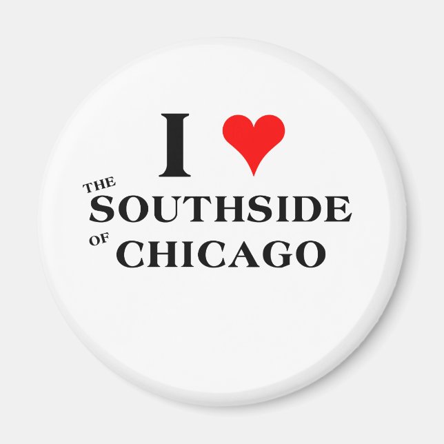I Kärlek, Southside of Chicago Magnet (Framsidan)