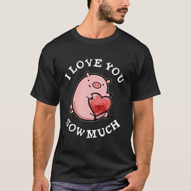 I Kärlek Sow Mow Gris Pun T Shirt (Framsida)