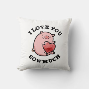 I Kärlek Sow You Sow Münch Funny Gris Pun Kudde