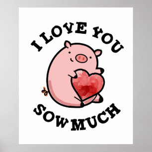 I Kärlek Sow You Sow Münch Funny Gris Pun Poster