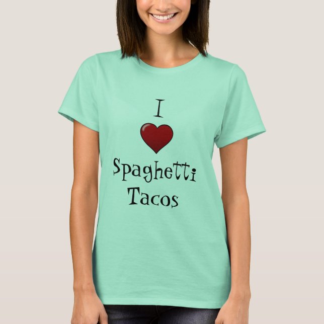 I Kärlek Spaghetti Tacos Tee Shirt (Framsida)