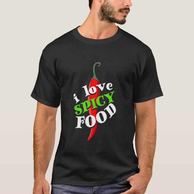 I Kärlek Spicy Food Spicy Pepper Chili Flavoring T Shirt (Framsida)