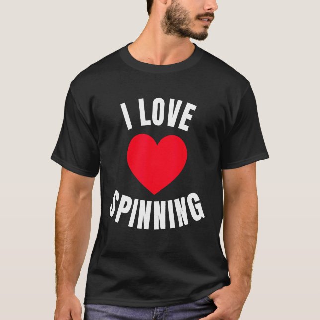 I kärlek Spinning Class Indoor Cycling Workout Sta T Shirt (Framsida)