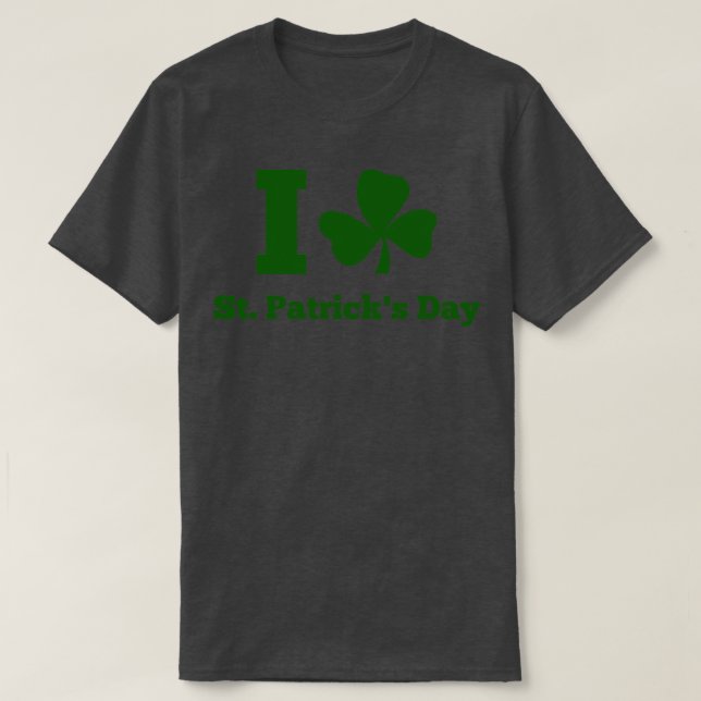 I KÄRLEK ST PATRICK DAY grönt T Shirt (Design framsida)