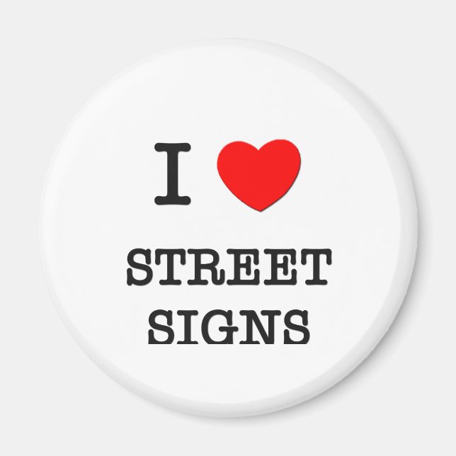 I Kärlek Street Signs Magnet (Framsidan)