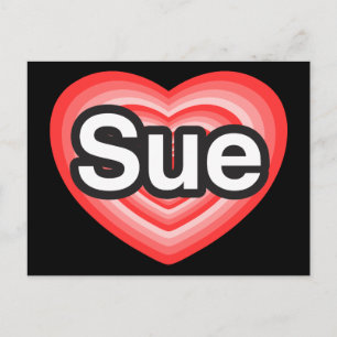 I kärlek Sue. Jag kärlek du Sue. Hjärta Vykort