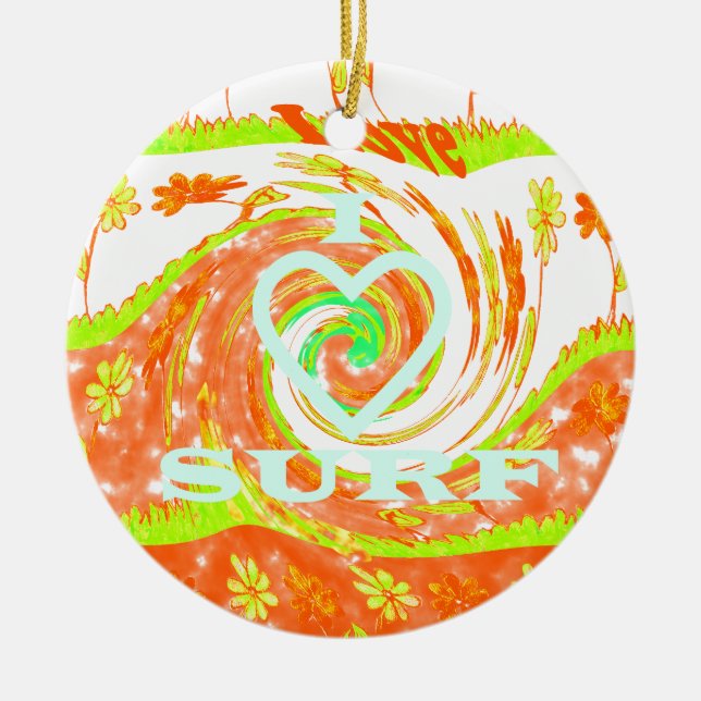 I Kärlek Surfa: Fin Blommigt med Coola Text Art Julgransprydnad Keramik (Framsidan)