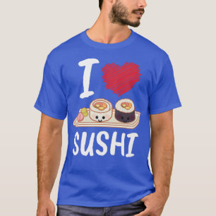 I Kärlek Sushi I Japan Maki Chef Food Japanska sus T Shirt