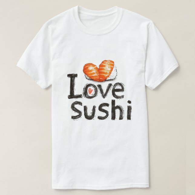 I Kärlek Sushi T Shirt (Design framsida)