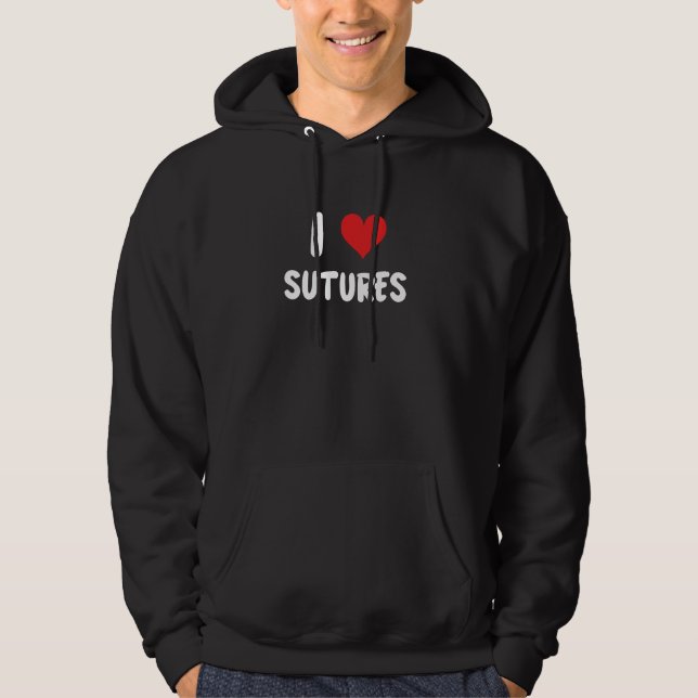 I Kärlek Sutures - Doktor Nurse Surgeon Surgery ER Hoodie (Framsida)
