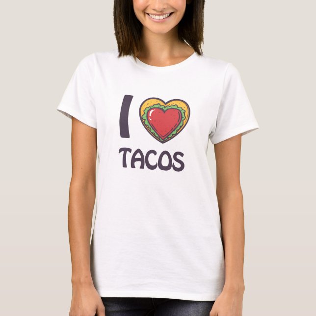 I kärlek Tacos T Shirt (Framsida)