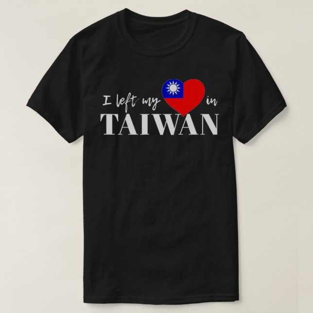 I Kärlek Taiwan Taiwan Flagga Taiwanesiskt Pride R T Shirt (Design framsida)