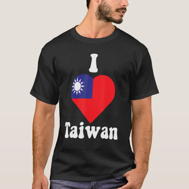 I Kärlek Taiwan Taiwans Flagga Heart Taiwan Taiwan T Shirt (Framsida)