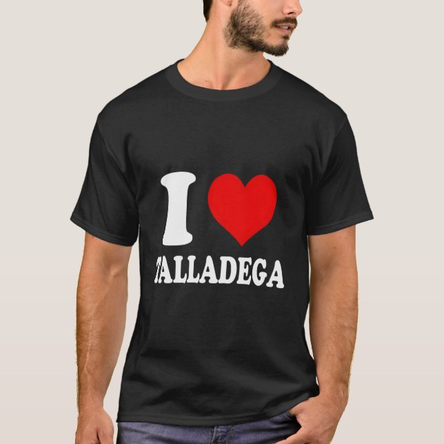 I Kärlek Talladega T Shirt (Framsida)
