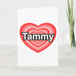I kärlek Tammy. Jag kärlek du Tammy. Hjärta Kort