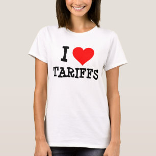 I KÄRLEK TARIFFS T-SHIRTS
