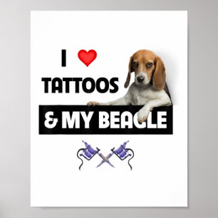 I Kärlek Tattoos och min Beagle Hund som ålades Ma Poster