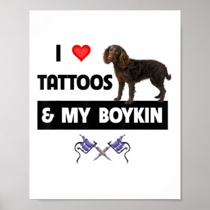 I Kärlek Tattoos och min Boykin-spanjor Tattooed H Poster