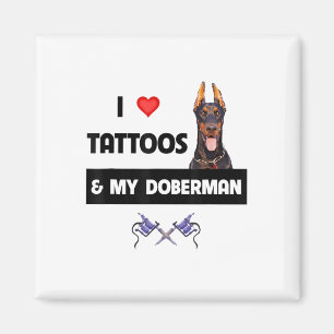 I Kärlek Tattoos och min Doberman Pinscher Hund Ta Magnet