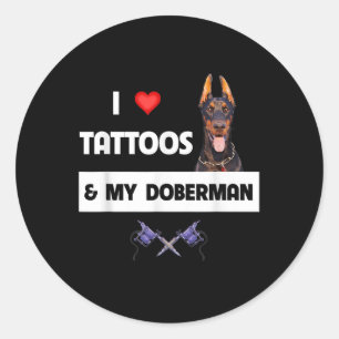 I Kärlek Tattoos och min Doberman Pinscher Hund Ta Runt Klistermärke