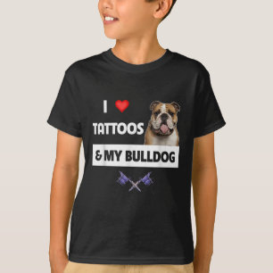 I Kärlek Tattoos och min engelska Bulldog Hund Tat T Shirt