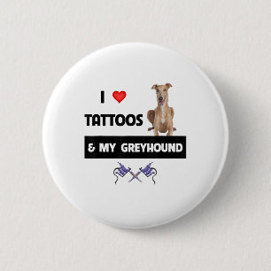 I Kärlek Tattoos och min Greyhound Tävla Hund Tatt Knapp