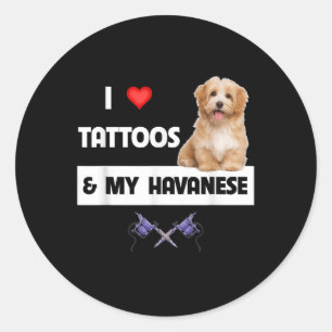 I Kärlek Tattoos och min Havanese Hund Mamma Pappa Runt Klistermärke