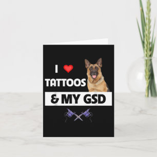 I Kärlek Tattoos och min tyska shepherd-Hund Kort