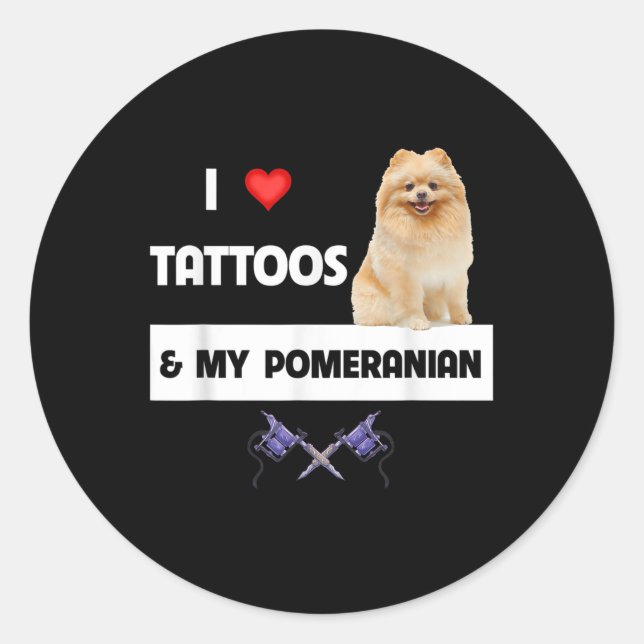 I Kärlek Tattoos och mitt pommern Hund Pappa Runt Klistermärke (Framsida)