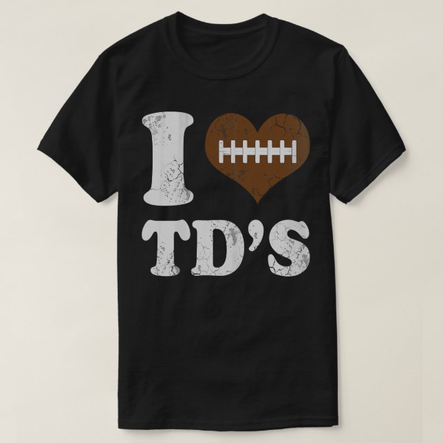 I Kärlek TD:s Touchdowns T Shirt (Design framsida)