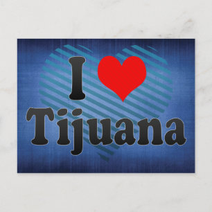 I Kärlek Tijuana, Mexiko Vykort