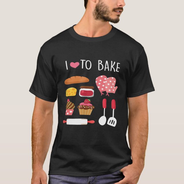 I Kärlek till Bake Funny Baker Baking Cake Pastry  T Shirt (Framsida)