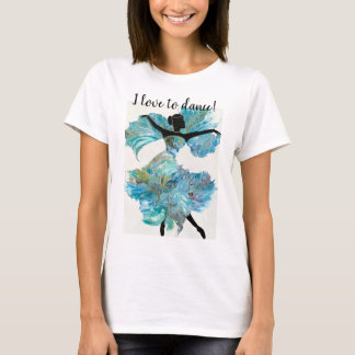 "I Kärlek till Dance" Kvinnors t-shirt