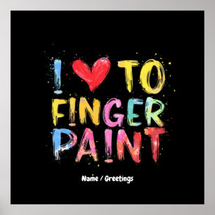 I Kärlek till Finger Paint Cute & Funny Valentine Poster