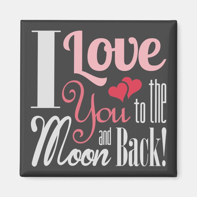 I Kärlek till Måne och bak - blandad typografi Magnet (Framsidan)