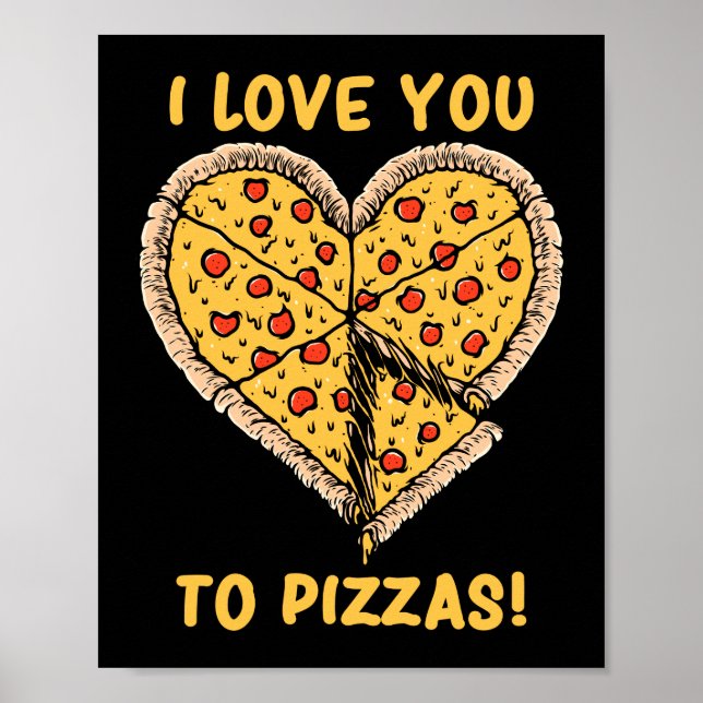 I Kärlek till Pizzas Funny Pizza Pun Poster (Framsidan)
