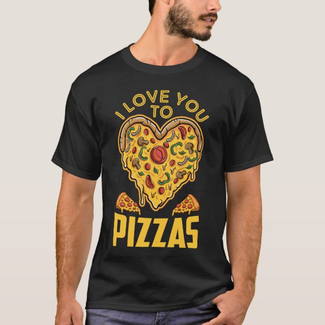 I Kärlek till Pizzas Funny Pizza Pun T Shirt (Framsida)