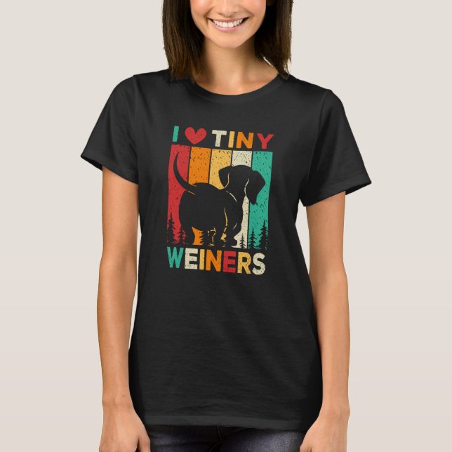 I Kärlek Tiny Wieners Dachshund Hund T Shirt (Framsida)