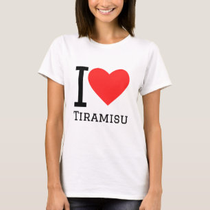 I kärlek tiramisu t shirt