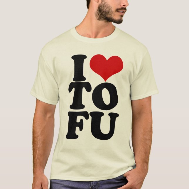 I Kärlek Tofu Funny Vegan humor Tee (Framsida)
