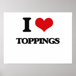 I kärlek Toppings Poster