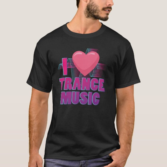 I kärlek Trance Music Design for Trance Music Fläk T Shirt (Framsida)